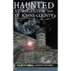 Haunted St. Augustine and St. Johns County - Hardcover
