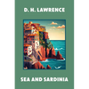 Sea and Sardinia (Warbler Classics Annotated Edition) - Paperback