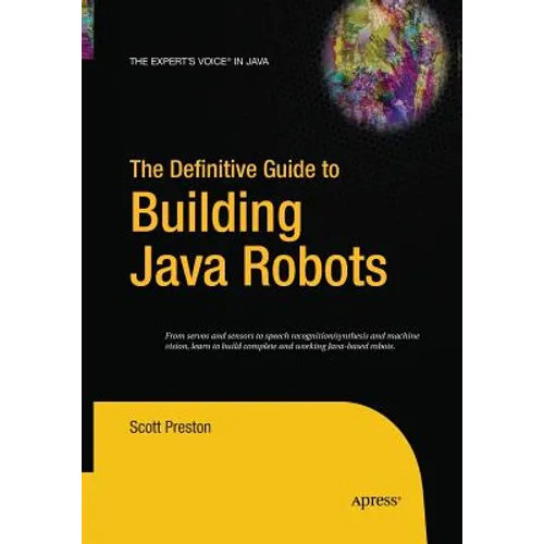 The Definitive Guide to Building Java Robots - Paperback