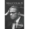 Malcolm X: A Life From Beginning to End - Paperback