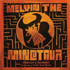 Melvin the Minotaur - Paperback