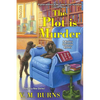 The Plot Is Murder - Paperback