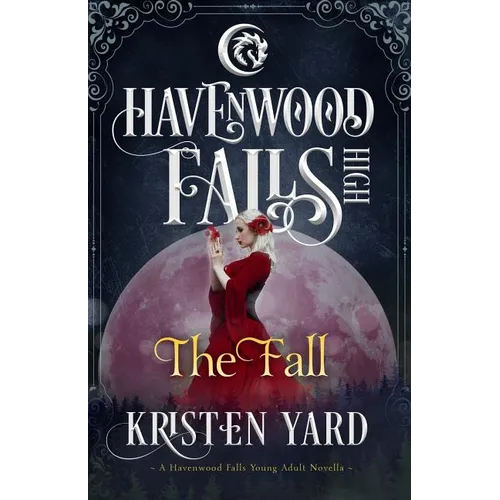 The Fall: A Havenwood Falls High Novella - Paperback