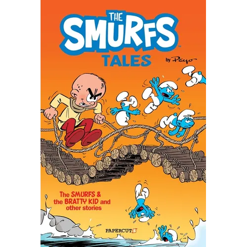 The Smurfs Tales Vol. 1: The Smurfs and the Bratty Kid - Paperback