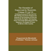 The Chronicles of Enguerrand de Monstrelet, (Volume IV) [of 13]; Containing an account of the cruel civil wars between the houses of Orleans and Burgu - Paperback
