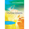 The Joy of Intercession Study Guide: Becoming a Happy Intercessor - Paperback