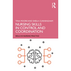 Nursing Skills in Control and Coordination - Paperback