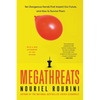 MegaThreats: Ten Dangerous Trends That Imperil Our Future, And How to Survive Them - Paperback