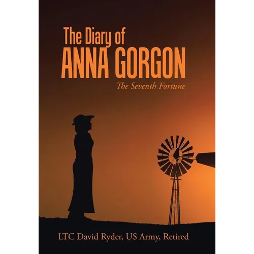 The Diary of Anna Gorgon: The Seventh Fortune - Hardcover