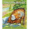 The Itchy Little Musk Ox - Paperback