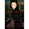 Kingmaker: Pamela Harriman's Astonishing Life of Power, Seduction, and Intrigue - Hardcover