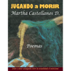JUGANDO a MORIR - Paperback