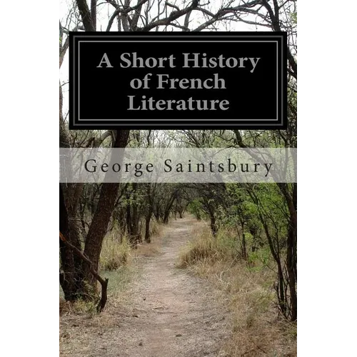 A Short History of French Literature - Paperback