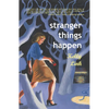 Stranger Things Happen: Stories - Paperback