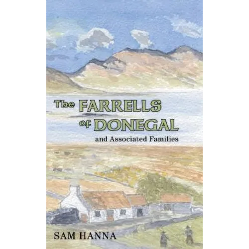 The Farrells of Donegal: And Associated Families - Hardcover