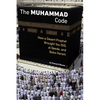 The Muhammad Code: How a Desert Prophet Brought You ISIS, Al Qaeda, and Boko Haram - Paperback