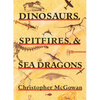 Dinosaurs, Spitfires, and Sea Dragons - Paperback