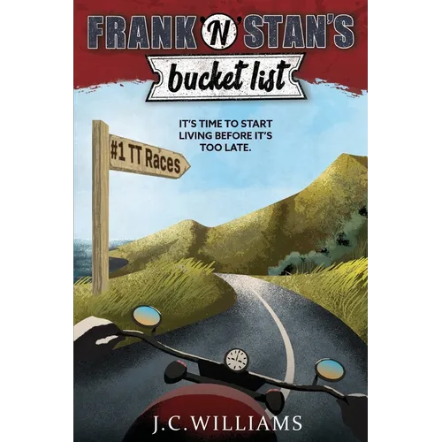 Frank n' Stan's Bucket List #1: TT Races - Paperback