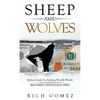 Sheep Amid Wolves: Biblical Guide For Building Worldly Wealth and Becoming Financially Free - Hardcover