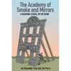 The Academy of Smoke and Mirrors: A Boarding School on the Brink - Paperback