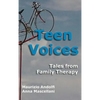 Teen Voices: Tales from Family Therapy - Hardcover