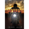 The Last Ride of the Small Town Superhero - Paperback