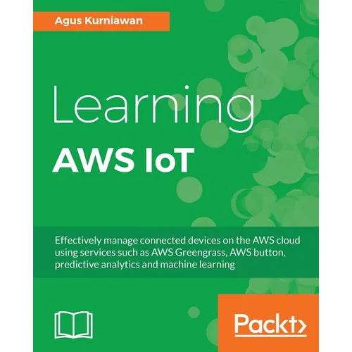 Learning AWS IoT - Paperback