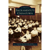 Sacramento's Chinatown - Hardcover
