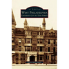 West Philadelphia: University City to 52nd Street - Hardcover