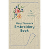 Mary Thomas's Embroidery Book - Paperback