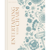 Entertaining with Charm: A Modern Guide to Relaxed Gatherings - Hardcover
