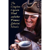 The Complete Captain Blood and Other Famous Sabatini Novels (Unabridged) - Captain Blood, Captain Blood Returns (or the Chronicles of Captain Blood), - Hardcover