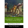 Harriet Tubman: The Moses of Her People - Paperback