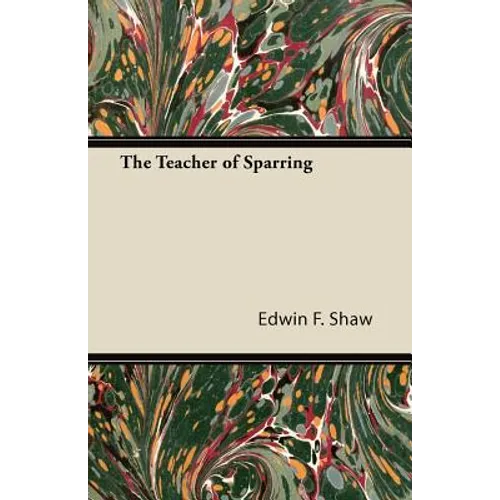 The Teacher of Sparring - Paperback