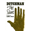 Dutchman and the Slave: Two Plays - Paperback