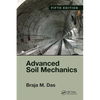 Advanced Soil Mechanics, Fifth Edition - Paperback