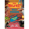 Who Would Win?: Wild Warriors Bindup - Hardcover