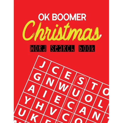 OK Boomer Christmas Word Search Book: 360+ Large-Print Puzzles Christmas Word Search Puzzle Book for Adults Brain Exercise Game, Fun and Festive Word - Paperback