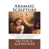 Aramaic Scripture - Paperback