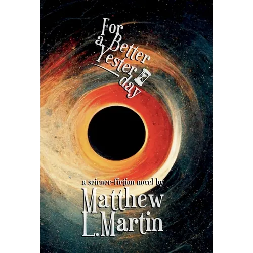 For a Better Yesterday - Hardcover