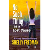 No Such Thing as a Lost Cause: A Brand Alexander Mystery - Paperback