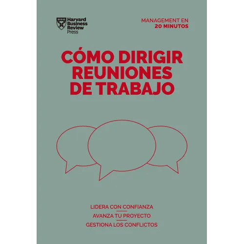 Cómo Dirigir Reuniones de Trabajo. Serie Management En 20 Minutos (Running Meetings. 20 Minute Manager. Spanish Edition) - Paperback
