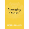 Managing Oneself: The Key to Success - Hardcover