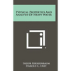 Physical Properties And Analysis Of Heavy Water - Hardcover