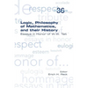 Logic, Philosophy of Mathematics, and their History: Essays in Honor of W. W. Tait - Paperback