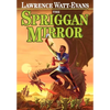 The Spriggan Mirror: A Tale of Ethshar - Hardcover