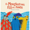 El Monstruo Màs Feo del Mundo - Hardcover