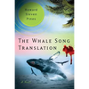 The Whale Song Translation - Paperback