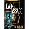 Dark Passage - Hardcover