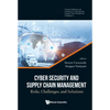 Cyber Security and Supply Chain Management - Hardcover